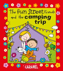 The Fun Street Friends and the Camping Trip (eBook, ePUB) - Abbott, Simon; Fun Street Friends