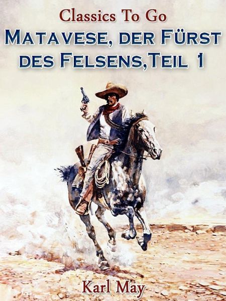 Matavese, der Fürst des Felsens, Teil 1 (eBook, ePUB) Matavese, der Fürst des Felsens, Teil 1 (eBook, ePUB)