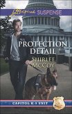Protection Detail (Mills & Boon Love Inspired Suspense) (Capitol K-9 Unit, Book 1) (eBook, ePUB)