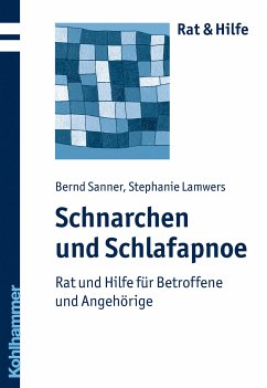 Schnarchen und Schlafapnoe (eBook, ePUB) - Sanner, Bernd; Lamwers, Stephanie