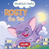 Rosty the Bat (eBook, ePUB)