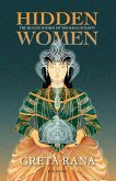 Hidden Women: The Ruling Women of the Rana Dynasty (eBook, ePUB)