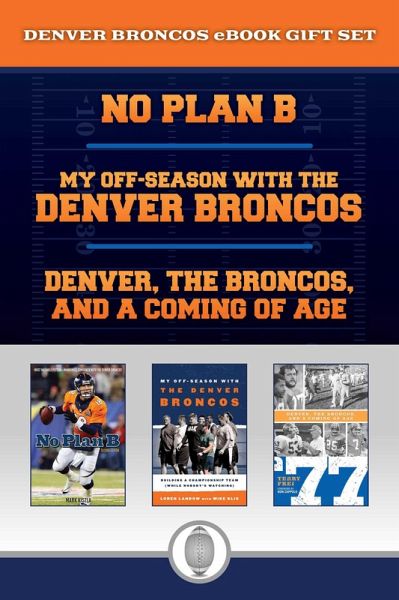 Denver Broncos eBook Bundle (eBook, ePUB) Denver Broncos eBook Bundle (eBook, ePUB)
