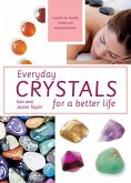 The Magic of Crystals (eBook, ePUB) The Magic of Crystals (eBook, ePUB)