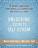 Unlocking the Secrets of Self-Esteem (eBook, PDF)