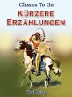 Kürzere Erzählungen aus dem Wilden... - Bild 1
