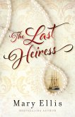 Last Heiress (eBook, ePUB) Last Heiress (eBook, ePUB)
