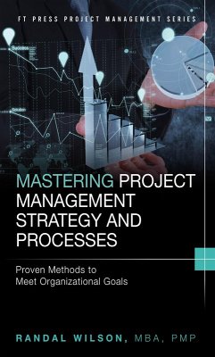 Mastering Project Management Strategy and Processes (eBook, PDF) - Wilson, Randal
