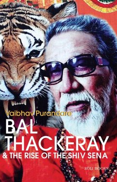 Cover Bal Thackeray & The Rise of the Shiv Sena (eBook, ePUB)