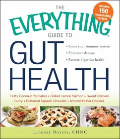 The Everything Guide to Gut Health (eBook, ePUB) - Boyers, Lindsay