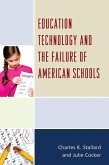 Education Technology and the Failure of American Schools (eBook, ePUB)
