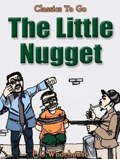 The Little Nugget (eBook, ePUB) - Wodehouse, P. G.