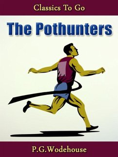 The Pothunters (eBook, ePUB) - Wodehouse, P. G.