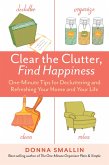 Clear the Clutter, Find Happiness (eBook, ePUB)