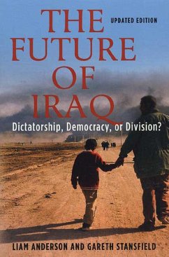 The Future of Iraq (eBook, ePUB) - Anderson, Liam; Stansfield, Gareth