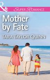 Mother By Fate (Mills & Boon Superromance) (Where Secrets are Safe, Book 5) (eBook, ePUB)