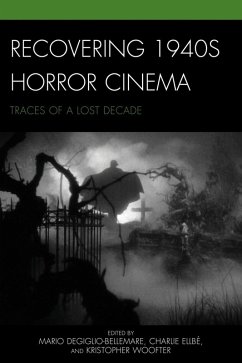 Cover Recovering 1940s Horror Cinema (eBook, ePUB)