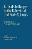 Ethical Challenges in the Behavioral and Brain Sciences (eBook, ePUB)