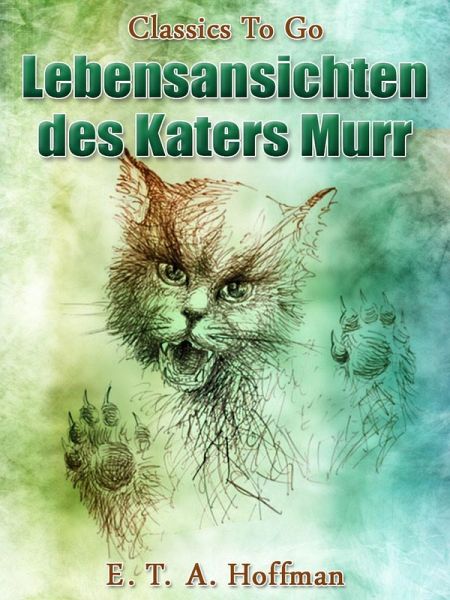 Lebensansichten des Katers Murr (eBook, ePUB)