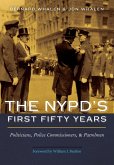 NYPD's First Fifty Years (eBook, ePUB)