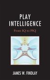Play Intelligence (eBook, ePUB)