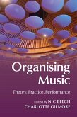 Organising Music (eBook, ePUB)