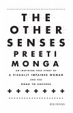 The Other Senses: An Inspiring True Story of a Visually Impaired (eBook, ePUB)