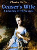 Caesar's Wife (eBook, ePUB) Caesar's Wife (eBook, ePUB)