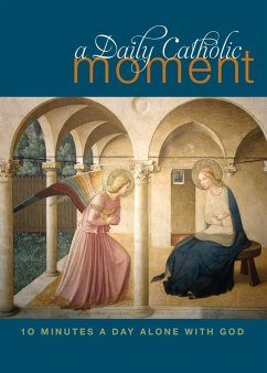 A Daily Catholic Moment (eBook, ePUB) - Celano, Peter