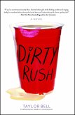 Dirty Rush (eBook, ePUB)