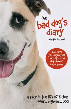 The Bad Dog's Diary (eBook, ePUB) - Howard, Martin