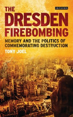 Cover The Dresden Firebombing (eBook, ePUB)