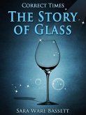 The Story of Glass (eBook, ePUB)