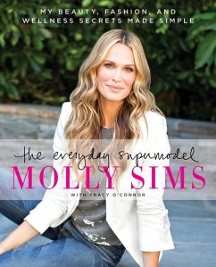 The Everyday Supermodel (eBook, ePUB) - Sims, Molly; O'Connor, Tracy