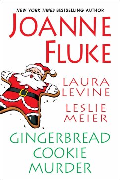 Gingerbread Cookie Murder (eBook, ePUB) - Fluke, Joanne; Meier, Leslie; Levine, Laura