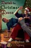 Mariah the Christmas Moose (eBook, ePUB)