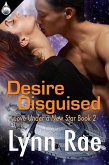 Desire Disguised (eBook, ePUB)