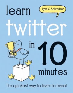 Cover Learn Twitter in 10 Minutes (eBook, ePUB)