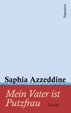 Mein Vater ist Putzfrau (eBook, ePUB) - Azzeddine, Saphia