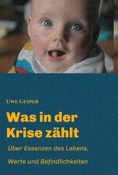 Was in der Krise zählt (eBook, ePUB) - Gesper, Uwe