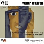 Walter Braunfels Vol.2