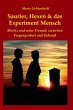 Saurier, Hexen & das Experiment Mensch... - Bild 1
