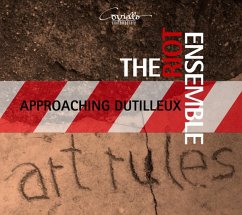 Approaching Dutilleux-Zeitgen.Ensemblestücke - Riot Ensemble,The