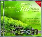 Du mein stilles Tal, 2 Audio-CDs Du mein stilles Tal, 2 Audio-CDs