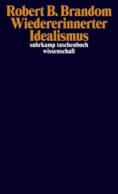 Wiedererinnerter Idealismus (eBook, ePUB) - Brandom, Robert B.