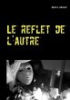Le reflet de l'autre (eBook, ePUB) - Bild 1