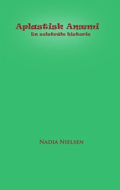 Aplastisk Anæmi (eBook, ePUB) - Nielsen, Nadia