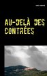 Au-delà des contrées (eBook, ePUB) - Bild 1