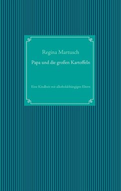 Papa und die großen Kartoffeln (eBook, ePUB)