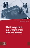 Das Evangelium, die Unerreichten und die Region (eBook, PDF)